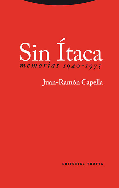 Sin itaca : memorias 1940-1975
