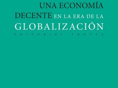 Una economía decente en la era de la globalización