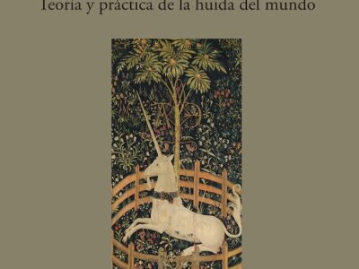 Manual de escapologia : teoría y práctica de la huida del mundo