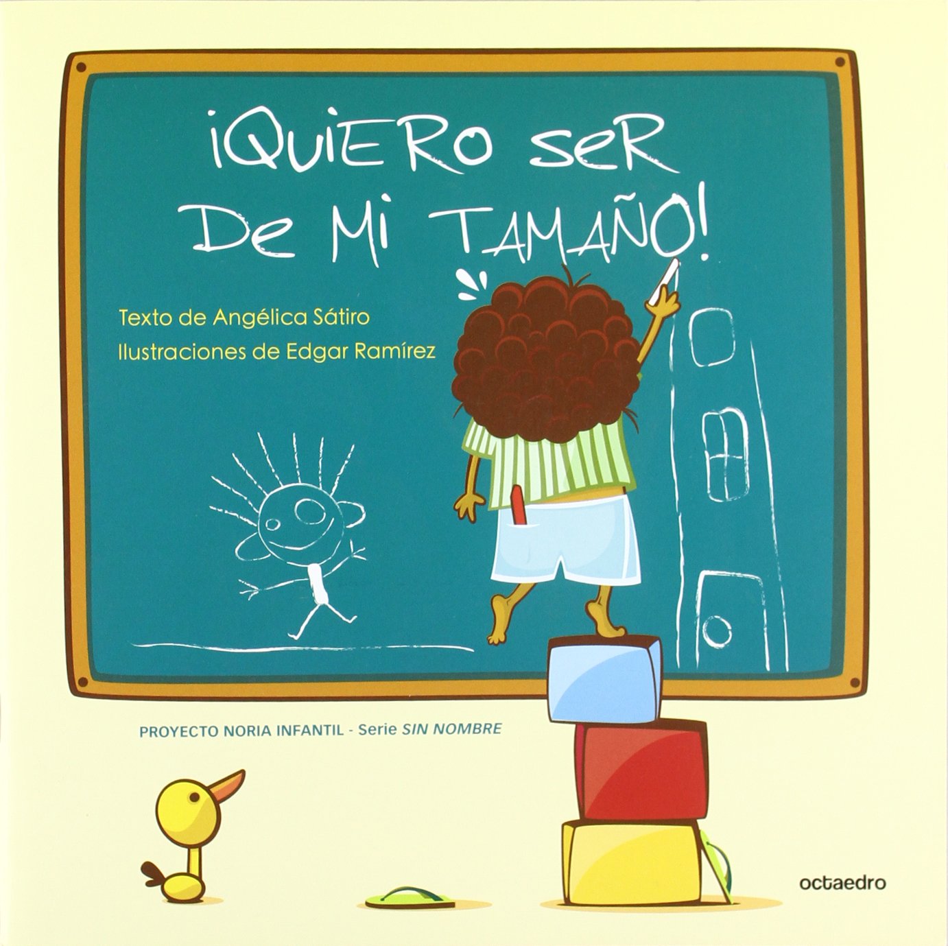 Quiero ser de mi tamaño