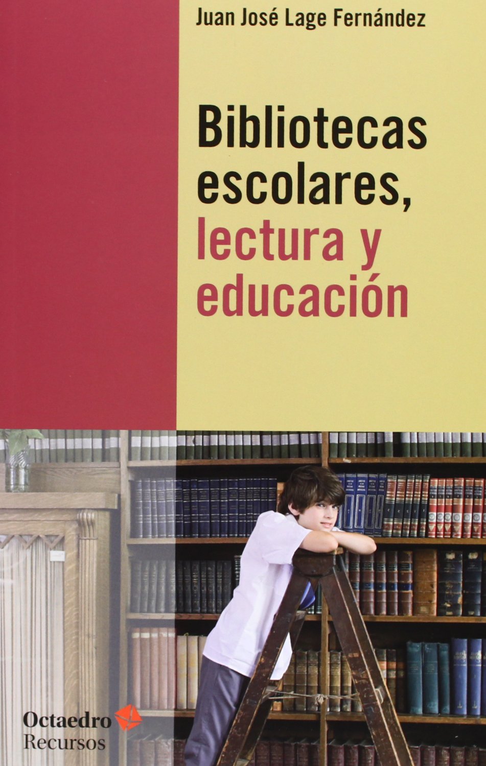 Bibliotecas escolares : lectura y educación