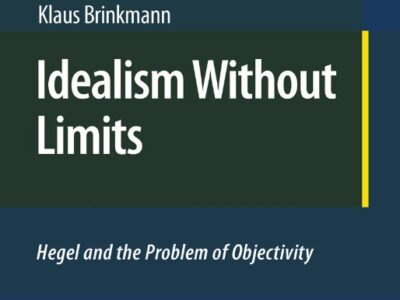 Idealism without limits : Hegel and the problem of objectivity