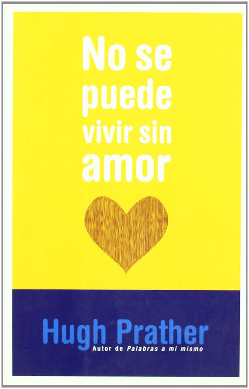 No se puede vivir sin amor