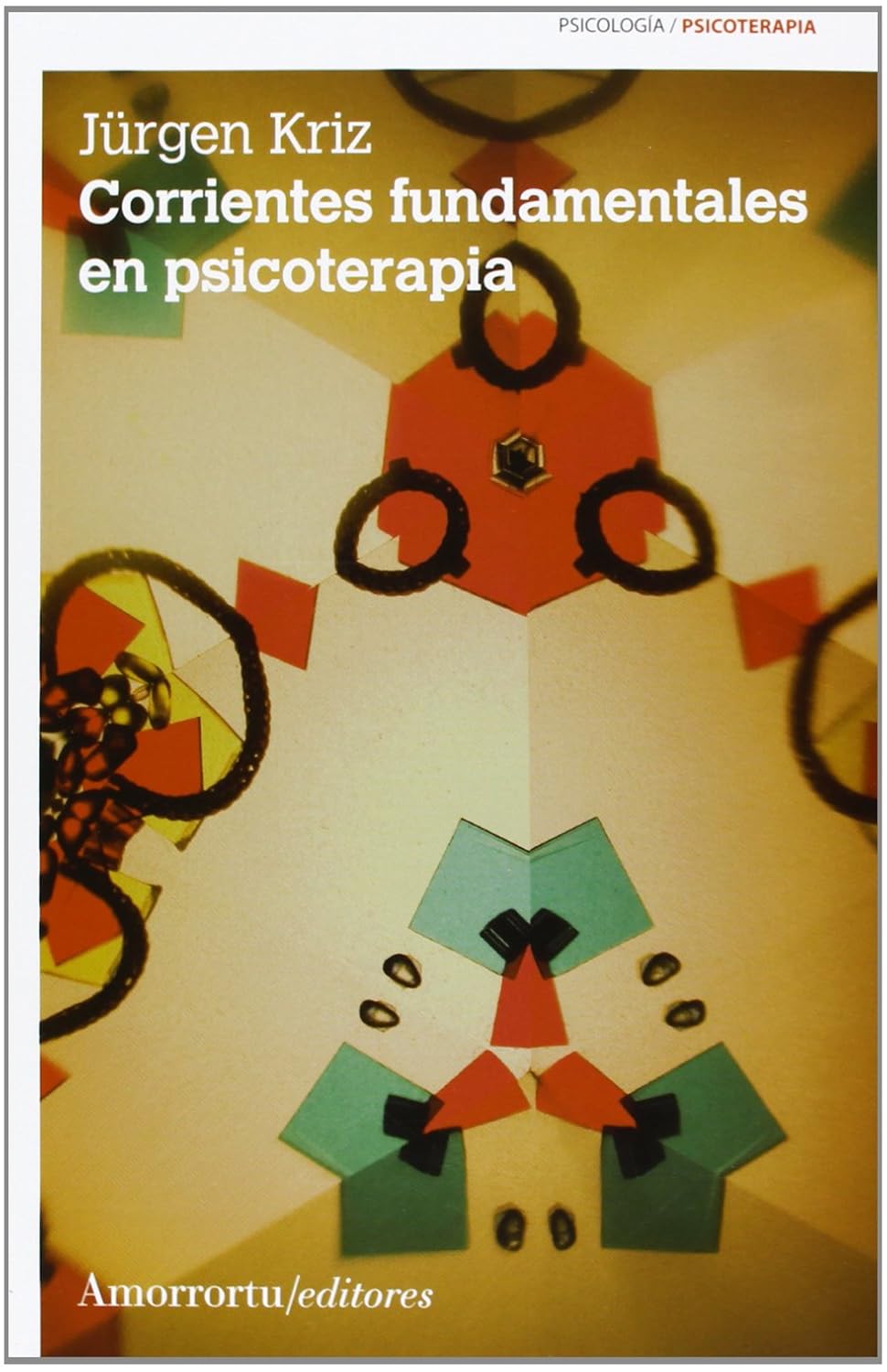 Corrientes fundamentales en psicoterapia 2ª ed.