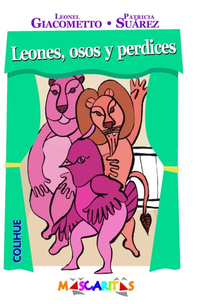 Leones, osos y perdices