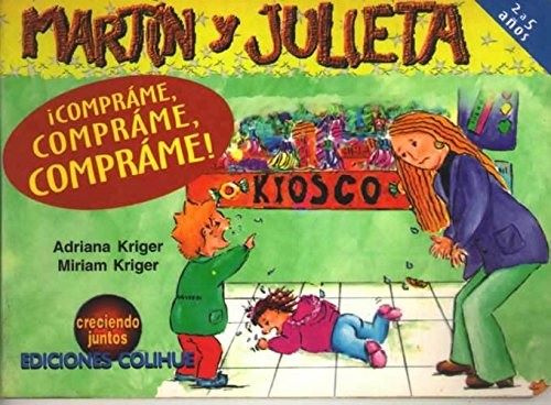 Martin y Julieta: ¡cómprame, cómprame, cómprame!