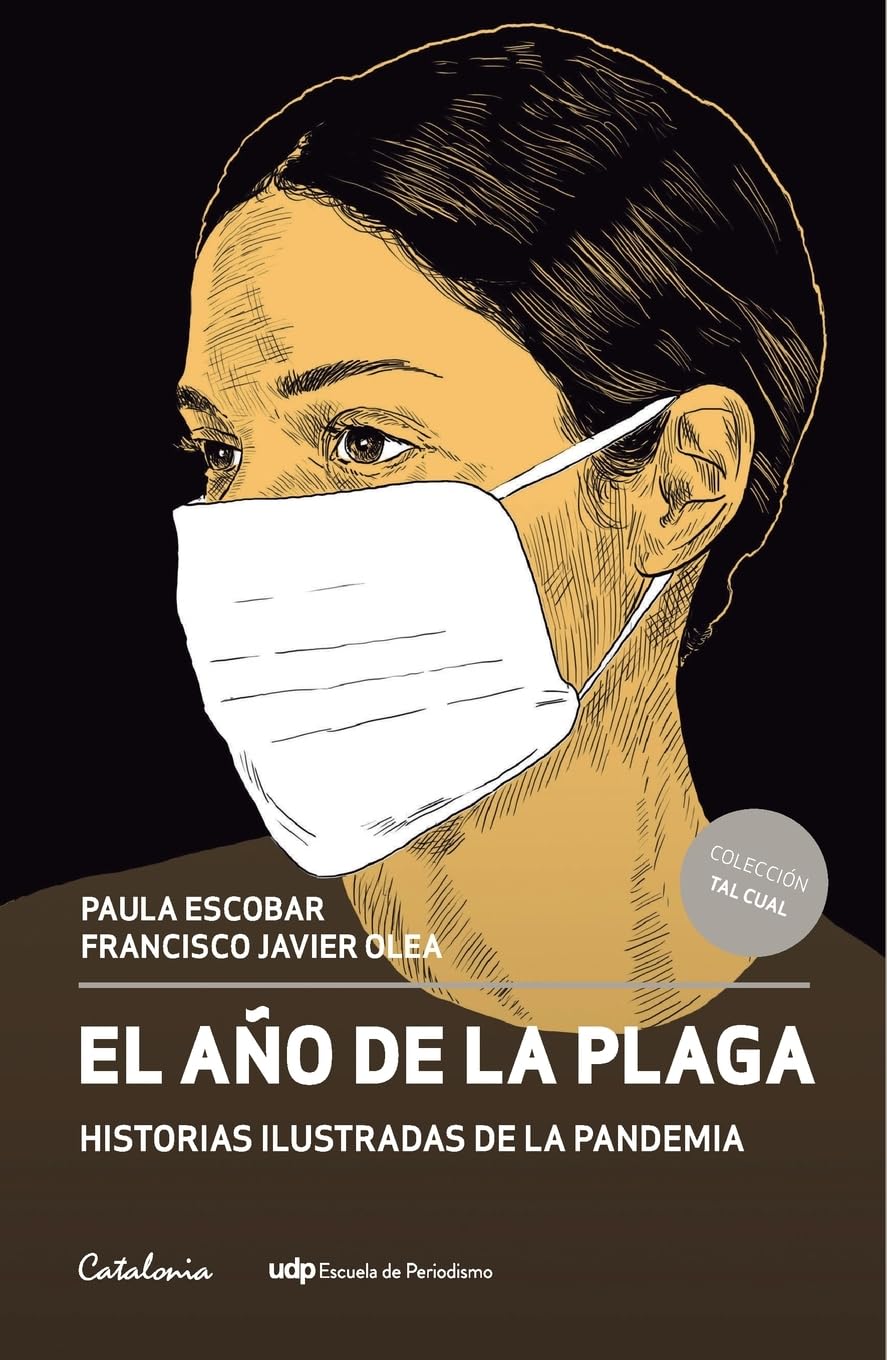 El año de la plaga : historias ilustradas de la pandemia