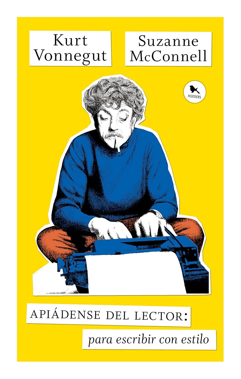 Apiádense del lector : para escribir con estilo