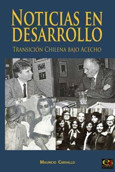 Noticias en desarrollo : transición Chilena bajo acecho
