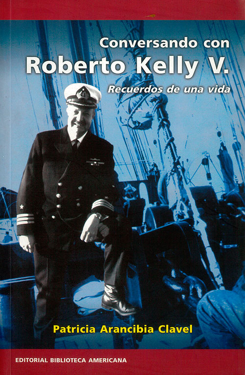 Conversando con Roberto Kelly V. : recuerdos de una vida