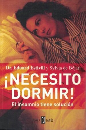 Necesito dormir : el insomnio tiene solución