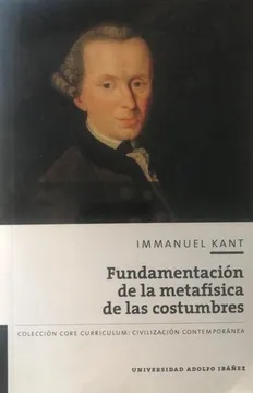 Fundamentación de la metafísica de las costumbres (CORE-UAI)