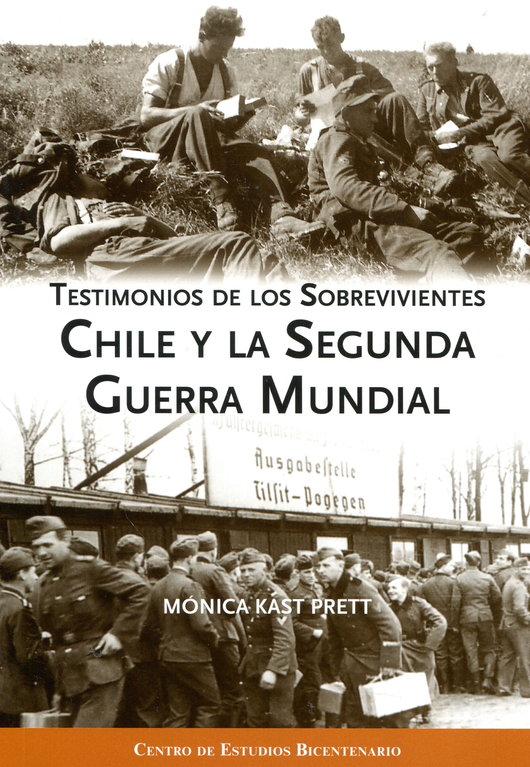 Testimonio de los sobrevivientes. Chile y la segunda guerra mundial