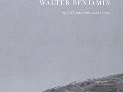 Los últimos días de Walter Benjamin (bilingüe)