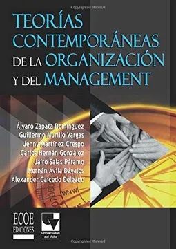 Teorías contemporáneas de la organización y del management