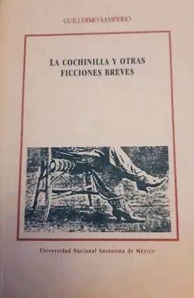 La cochinilla y otras ficciones breves
