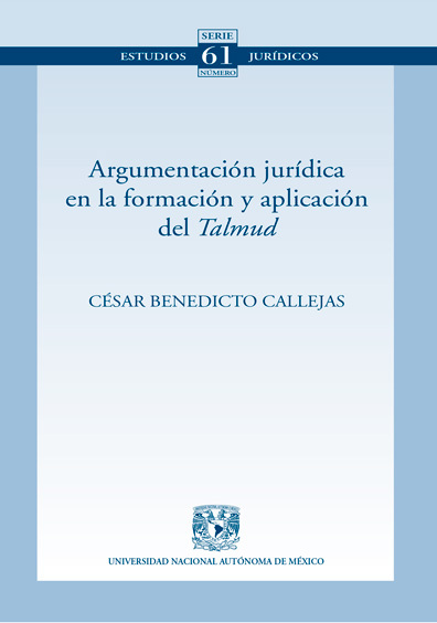 Argumentación jurídica en la formación y aplicación del Talmud