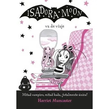 Isadora Moon 9 : Isadora Moon va de viaje