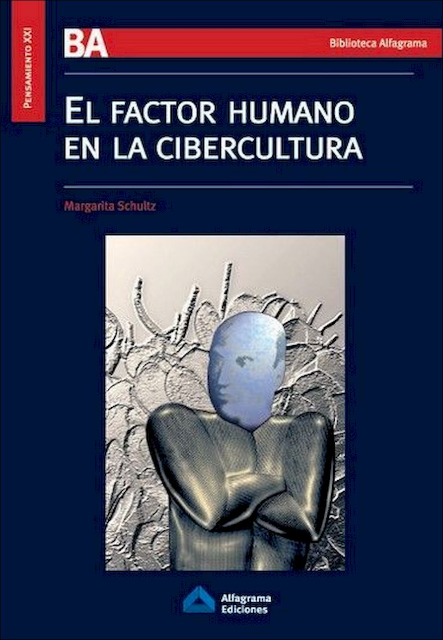 El factor humano en la cibercultura