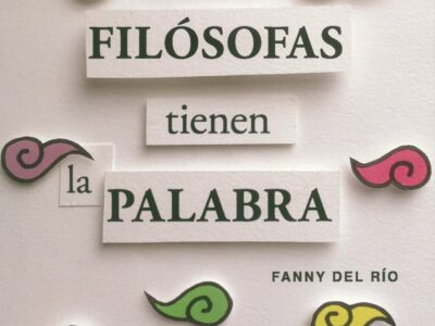 Las Filósofas Tienen La Palabra