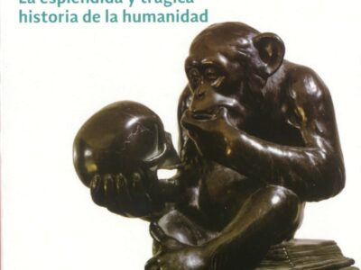 Sapiens frente a sapiens : la espléndida y mágica historia de la human