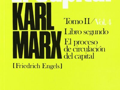 El Capital: Tomo II Vol. 4
