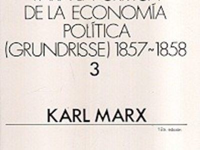 Elementos Fundamentales Para La Critica De La Economía Política 3