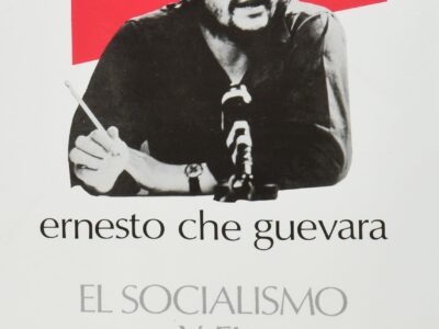 El Socialismo Y El Hombre Nuevo