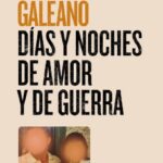Días y noches de amor y de guerra (ed. 2021)
