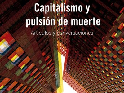 Capitalismo y pulsión de muerte - Byung-Chul Han