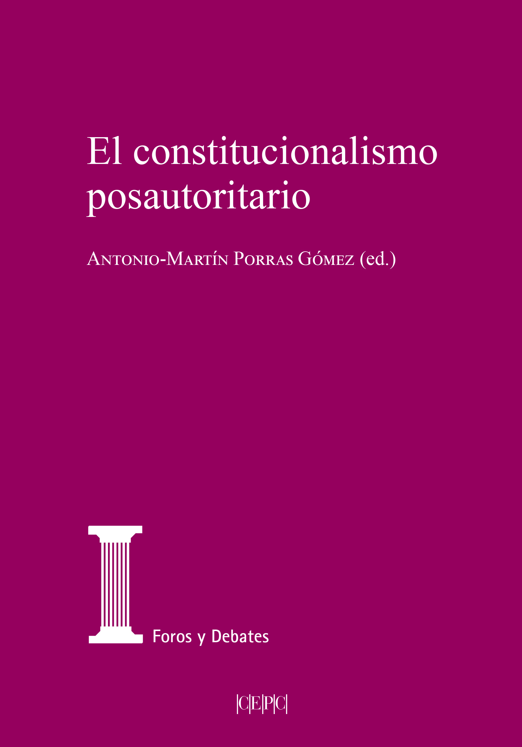 El Constitucionalismo Postautoritario