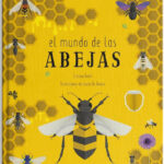 El mundo de las abejas