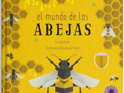 El mundo de las abejas