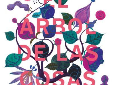 El árbol de las cosas - María José Ferrada (Nueva edición)