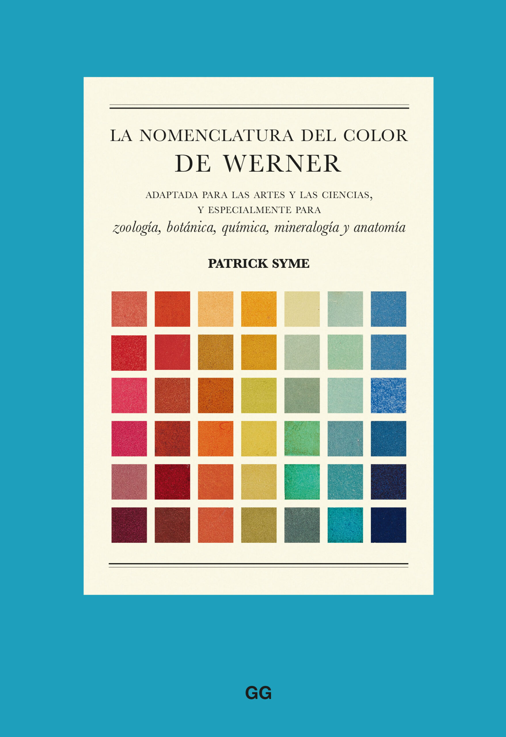 La Nomenclatura Del Color De Werner : Adaptada Para Las Artes Y Las C