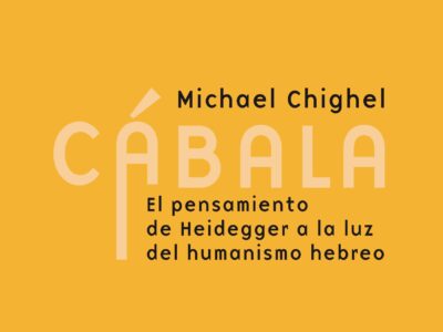 Cábala: El Pensamiento De Heidegger A La Luz Del Humanismo Hebreo