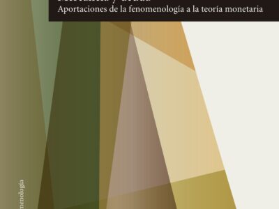 Mercancía Y Deuda : Aportaciones De La Fenomenología A La Teoría Monet