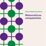 Matemáticas Competentes : Selección De Mujeres Matemáticas