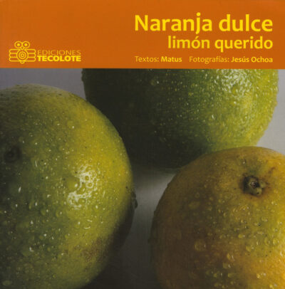 Naranja Dulce Limón Querido
