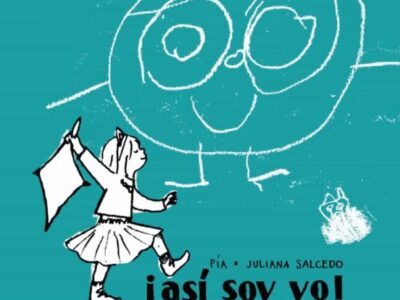 Así Soy Yo: Reflexiones De Una Niña De Tres Años
