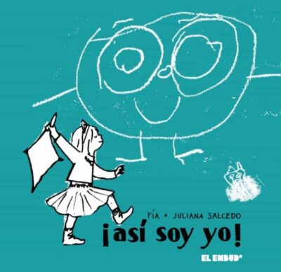 Así Soy Yo: Reflexiones De Una Niña De Tres Años