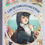 Los Quebrantasueños : El Origen De Terra Nigra