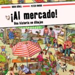 Al Mercado!: Una Historia En Dibujos (R)