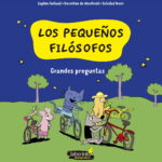 Los Pequeños Filósofos 1 : Grandes Preguntas