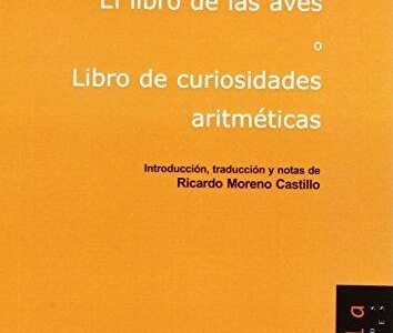 El Libro De Las Aves O Libro De Curiosidades Aritméticas