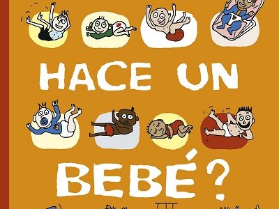 Cómo Se Hace Un Bebé?