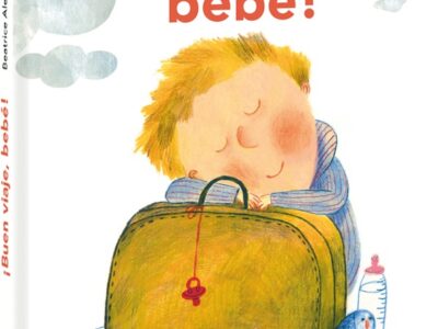 Buen viaje, bebe!, 1a. Ed.