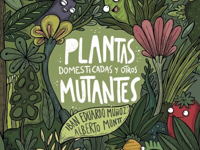 Plantas Domesticadas Y Otros Mutantes