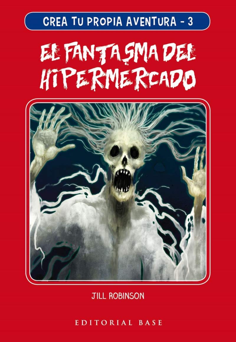 Crea tu propia aventura 3: El fantasma del hipermercado
