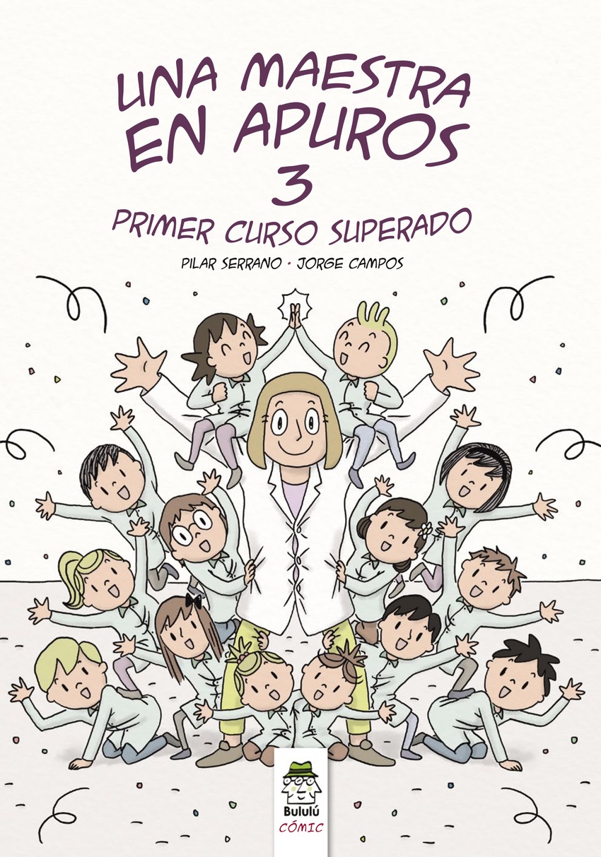 Maestra en apuros, 3 : primer curso superado